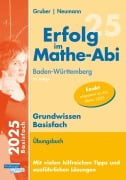 Erfolg im Mathe-Abi 2025 Grundwissen Basisfach Baden-Württemberg - Helmut Gruber, Robert Neumann