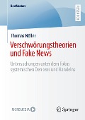 Verschwörungstheorien und Fake News - Thomas Nöller