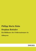 Cover-Bild zum Titel 'Stephan Rottaler' von 'Philipp Maria Halm'