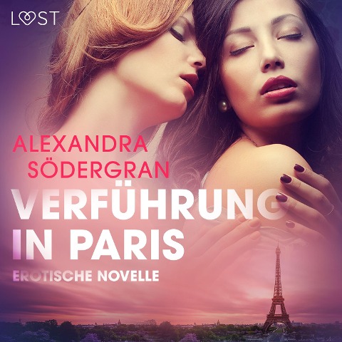 Verführung in Paris: Erotische Novelle - Alexandra Södergran