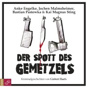 Cover-Bild zum Titel 'Der Spott des Gemetzels' von 'Gisbert Haefs'