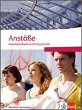 Anstöße Gesellschaftslehre mit Geschichte. Berufliche Gymnasien Nordrhein-Westfalen. Schülerbuch für die Oberstufe - 