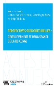 Cover-Bild zum Titel 'Perspectives socioculturelles : développement et renaissance de la RD Congo' von 'Ndukuma Adjayi, Santedi, Ngoy Boliya'