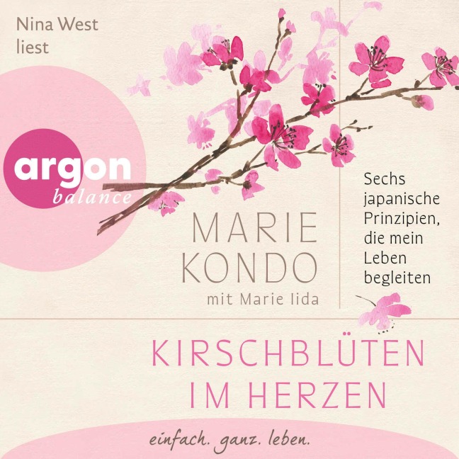 Kirschblüten im Herzen - Marie Iida, Marie Kondo