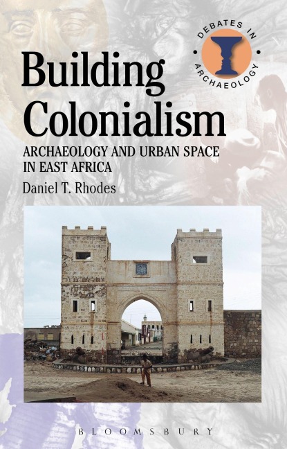 Building Colonialism - Daniel T. Rhodes