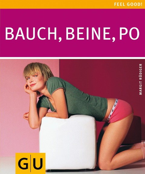 Bauch, Beine, Po - Margit Rüdiger
