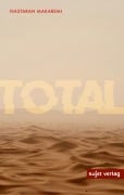 Cover-Bild zum Titel 'TOTAL' von 'Nastaran Makaremi'