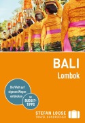 Cover-Bild zum Titel 'Stefan Loose Reiseführer Bali, Lombok' von 'Mischa Loose, Moritz Jacobi'