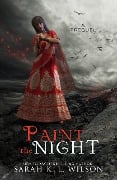 Paint the Night (Unweaving Chronicles) - Sarah K. L. Wilson