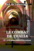 Cover-Bild zum Titel 'Le combat de Thalia' von 'Rick de Valavergny'
