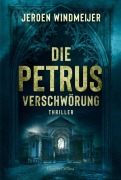 Cover-Bild zum Titel 'Die Petrus-Verschwörung' von 'Jeroen Windmeijer'