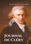 Cover-Bild zum Titel 'Journal de Cléry' von 'Jean-Baptiste Cléry'