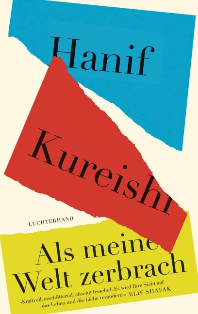 Als meine Welt zerbrach - Hanif Kureishi