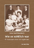 Cover-Bild zum Titel 'Wie es wirklich war' von 'Artur Strachwitz'