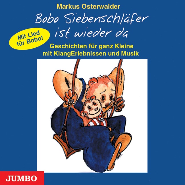Bobo Siebenschläfer ist wieder da - Markus Osterwalder, Ulrich Maske