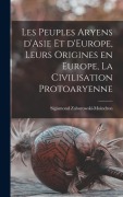 Cover-Bild zum Titel 'Les peuples aryens d'Asie et d'Europe, leurs origines en Europe, la civilisation protoaryenne' von 'Sigismond Zaborowski-Moindron'