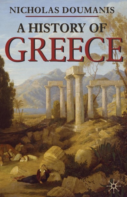 A History of Greece - Nicholas Doumanis