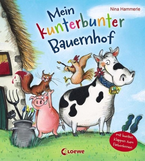 Mein kunterbunter Bauernhof -