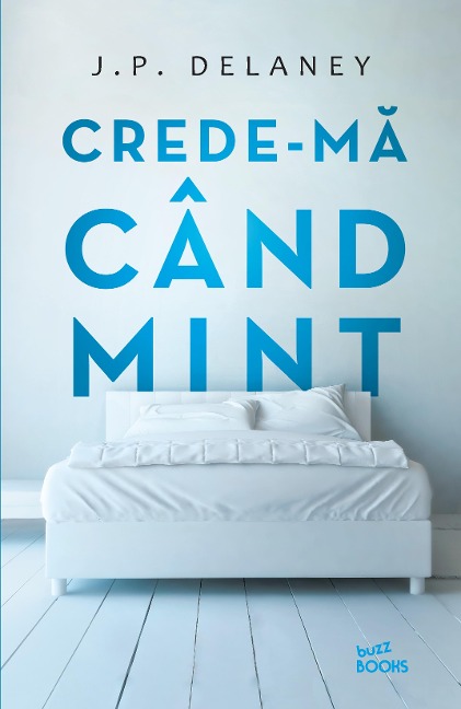 Crede-ma cand mint - J. P. Delaney