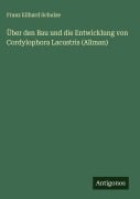 Cover-Bild zum Titel 'Über den Bau und die Entwicklung von Cordylophora Lacustris (Allman)' von 'Franz Eilhard Schulze'