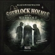 Cover-Bild zum Titel 'Neues von Sherlock Holmes - Die Hörbücher - Folge 4: Sherlock Holmes und der Werwolf' von 'Arthur Conan Doyle, Klaus-Peter Walter'