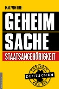Cover-Bild zum Titel 'Geheimsache Staatsangehörigkeit' von 'Max von Frei, Jan van Helsing'