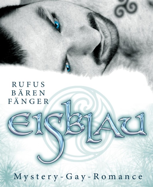 EISBLAU - Rufus Bärenfänger