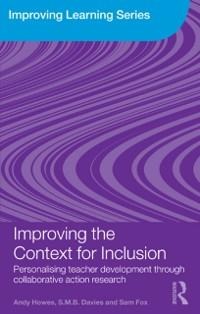 Improving the Context for Inclusion - Andy Howes, S. M. B. Davies, Sam Fox