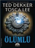 Ölümlü - Ted Dekker, Tosca Lee