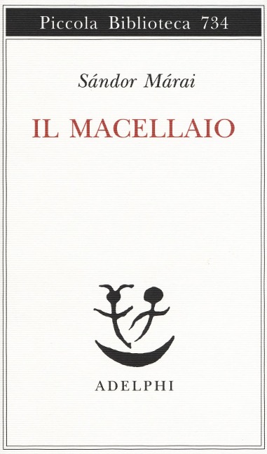 Il macellaio - Sándor Márai