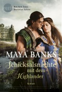 Cover-Bild zum Titel 'Schicksalsnächte mit dem Highlander' von 'Maya Banks'