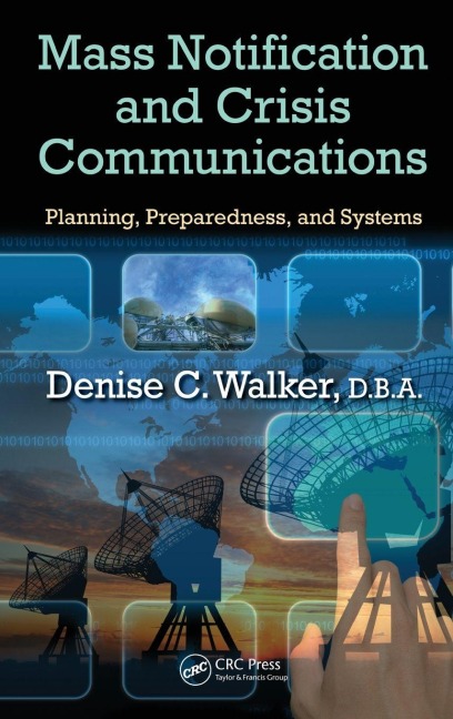 Mass Notification and Crisis Communications - Denise C. Walker