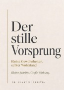 Cover-Bild zum Titel 'Der stille Vorsprung' von 'Henry Montrevia'