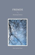 Cover-Bild zum Titel 'Fremde' von 'Hans-Joachim Pieper'