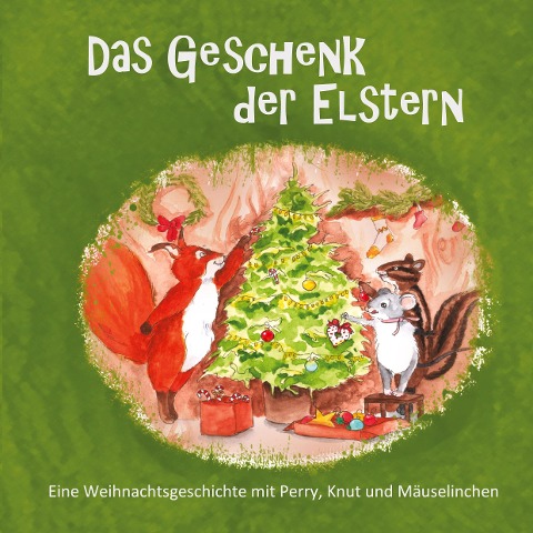 Das Geschenk der Elstern - Charlotte Kaindl