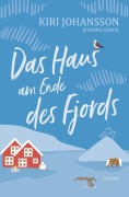 Cover-Bild zum Titel 'Das Haus am Ende des Fjords' von 'Kiri Johansson, Jeanine Krock'