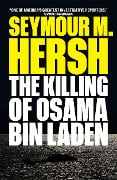 KILLING OF OSAMA BIN LADEN - Seymour M. Hersh