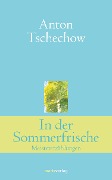 Cover-Bild zum Titel 'In der Sommerfrische' von 'Anton Tschechow'