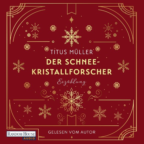 Der Schneekristallforscher - Titus Müller