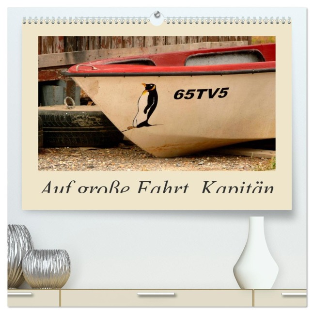 Auf große Fahrt, Kapitän (hochwertiger Premium Wandkalender 2026 DIN A2 quer), Kunstdruck in Hochglanz - Lucy M. Laube