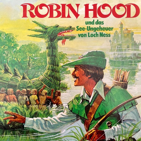 Robin Hood, Robin Hood und das See-Ungeheuer von Loch Ness - Jörg Ritter