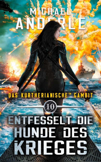 Entfesselt die Hunde des Krieges - Michael Anderle