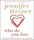 Who Do You Love - Jennifer Weiner