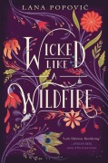 Cover-Bild zum Titel 'Wicked Like a Wildfire' von 'Lana Popovic'
