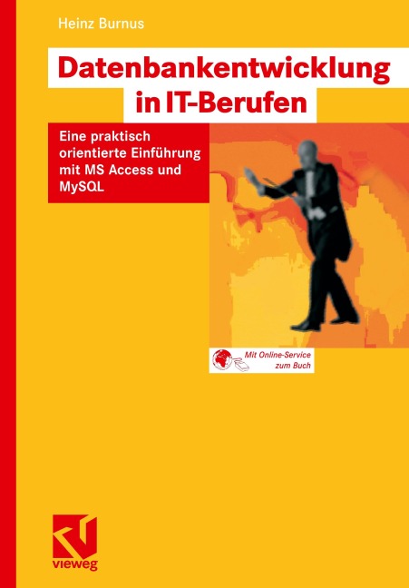 Datenbankentwicklung in IT-Berufen - Heinz Burnus