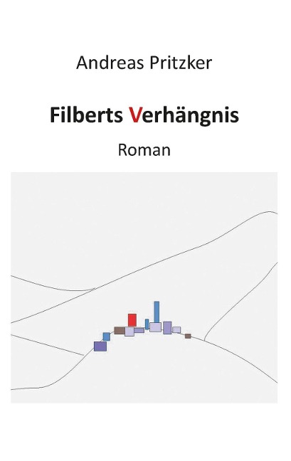 Filberts Verhängnis - Andreas Pritzker