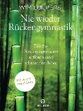 Cover-Bild zum Titel 'Nie wieder Rückengymnastik' von 'Wim Luijpers'