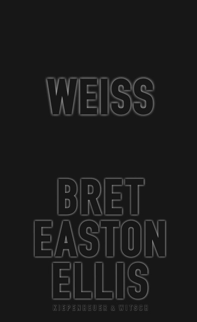 Weiß - Bret Easton Ellis