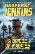 Cover-Bild zum Titel 'A Bridge of Magpies' von 'Geoffrey Jenkins'