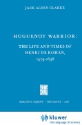 Cover-Bild zum Titel 'Huguenot Warrior' von 'Jack A. Clarke'